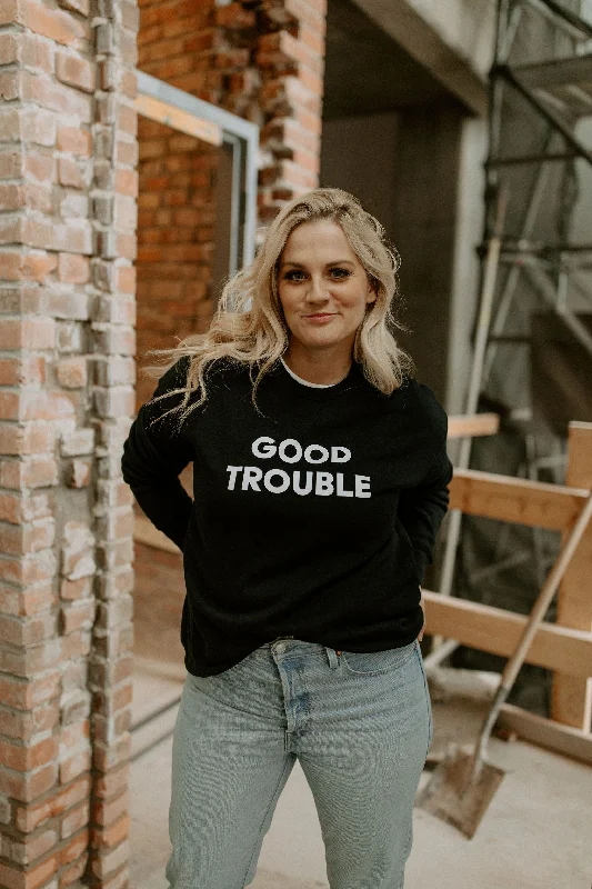 The Good Trouble Sweatshirt - Black