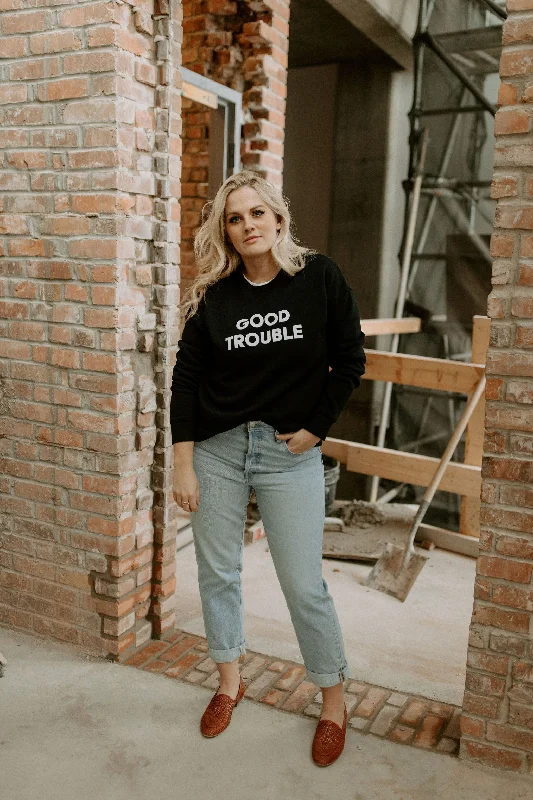 The Good Trouble Sweatshirt - Black